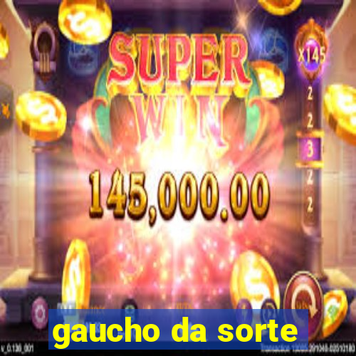 gaucho da sorte